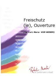Der freischutz ouverture concert band