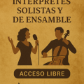 Interpretes Solistas y de Ensamble